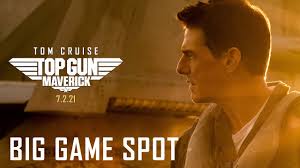 Tom cruise first publicly confirmed this movie official country: Top Gun Maverick 2021 Big Game Spot Paramount Pictures Youtube