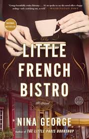 The Little French Bistro A Novel The Little Paris Bookshop Book Worth Reading Good Books