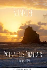 Visiter La Pointe Des Chateaux Randonnees Et Plages Blog Voyage Chouette World Inspiration Pour Les Voyages Guadeloupe Voyage