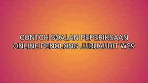 Saya rasakan tidak perlu mendengar pandangan orang lain. Contoh Soalan Peperiksaan Penolong Juruaudit W29 2020 Sumber Kerjaya