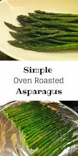 Simple Oven Roasted Asparagus Oh Snap Let S Eat Recipe In 2020 Asparagus Recipes Oven Asparagus Recipes Roasted Asparagus Recipes Baked