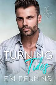 Turning Tides (The Anchor, #1) by E.M. Denning