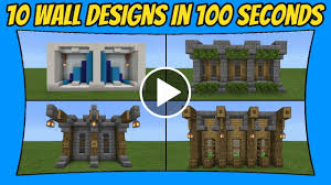 Like fences, they can be used to create boundaries, because players and most mobs cannot climb or jump over them. 10 Minecraft Wall Designs In 100 Seconds Minecraft Bedrock Edition Mcpe Viral Chop Video