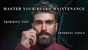 BEARD MAINTENANCE MADE EASY