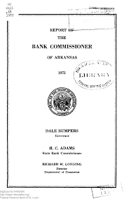 Fifty-Eighth Report of the Bank Commissioner of the State of Arkansas: For  the Year Ended June 30, 1972