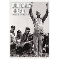 'inspired by the headlines of today', or at least, the headlines of 1934, this is a fascinating time capsule from the new deal period, and a rare instance of an 'independent' american movie of the. Amazon Com Our Daily Bread Movies Tv