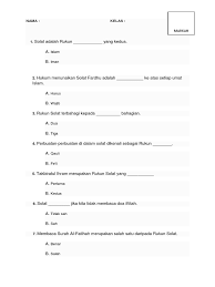 2+2+1 = 5 rukun sholat ada 5. Soalan Rukun Solat Docx