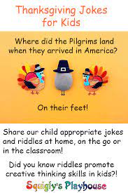 Check spelling or type a new query. Funny Thanksgiving Jokes For Kids Squigly S Playhousefunny Thanksgiving Jokes And Riddles For Kids Squigly S Playhouse