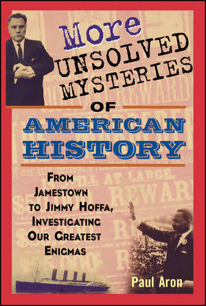 More Unsolved Mysteries of American History | Wiley