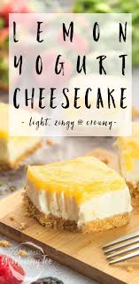 Lemon Curd Yogurt Cheesecake Bars Recipe Cheesecake Bar Recipes Lemon Recipes Summer Desserts