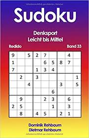 Sie suchen nach leicht sudokurätseln? Redido Sudoku Leicht Bis Mittel Denksport Band 33 Rehbaum Dominik Rehbaum Dietmar Amazon De Bucher