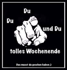Wochenende Lustig Witzig Spruche Bild Bilder Du Du Und Du Schones Wochenende Wochenende Lustig Schones Wochenende Lustig Wochenende