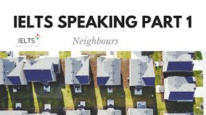 noun a project in which a situation is created, but is not real. Ielts Speaking Part 1 Topic Neighbours Ielts Assistance