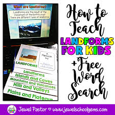 Teachers who have recorded excellence. How To Teach Landforms For Kids By Jewel Pastor