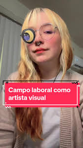 Campo Laboral en Artes Visuales: Carrera y Oportunidades