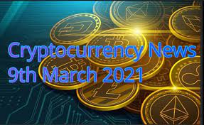 Throughout march 2021, one's price gained over 537.52 percent. Crypto News 9th March 2021