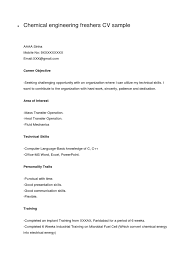 Read the job posting for which format you need to submit your network engineer fresher resume. Chemical Engineering Freshers Cv Sample