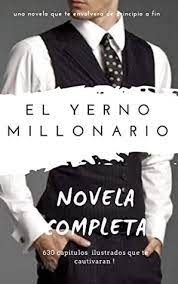 Folge deiner leidenschaft bei ebay! El Yerno Millonario By Lord Leaf En 2021 Yerno Libros De Leer Libros En Linea Gratis