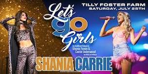 Let's Go Girls - Celebrating the music of Shania...