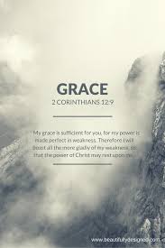 My Grace Is Sufficient For You 2 Corinthians 12 9 Positivity Words Positive Quotes