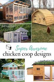 fantastic chicken coops 2021 designs free plans ideas family food garden chicken coop coop design backyard chicken farming