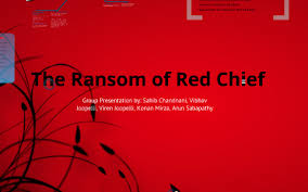 the ransom of red chief by konan mirza on prezi