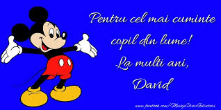Sa ai parte de multe realizari, bucurii si de tot ce e mai bun si mai frumos in viata! David Felicitari Pentru Copii Mesajeurarifelicitari Com