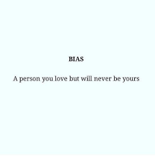 Bias A Person You Love But Will Never Be Yours Source Instagram Kpopquotes Kpop Quotes Bias Love Kata Kata Indah Kutipan Inspirasional Inspirasional
