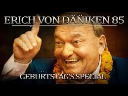 Extraterrestrials visited our earth many millennia ago. Erich Von Daniken Youtube