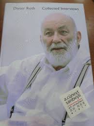 Dieter Roth Collected Interviews