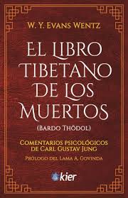 (027) 730 32 alemania rigpa hasenheide la muerte y el morir constituyen un punto de encuentro entre la tradición científica moderna y la budista tibetana. Libro Tibetano De Los Muertos El 3 Ed Evans Wentz W Y Libro En Papel 9789501729702 Libreria El Sotano
