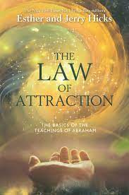 The law of attraction is a philosophy suggesting that positive thoughts bring positive results into a person's life, while negative thoughts bring negative outcomes. The Law Of Attraction The Basics Of The Teachings Of Abraham Amazon Co Uk Hicks Jerry 9781401915322 Books