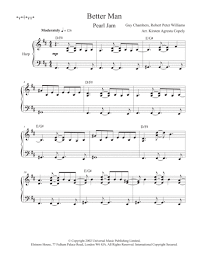 The song was written by eddie vedder before his entry in the band, and was released first when the vocalist was in the same role for his former band bad radio. Better Man By Pearl Jam For Solo Harp Music Sheet Download Topmusicsheet Com