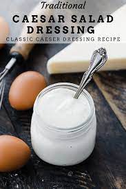 Caesar Salad Dressing Recipe Recipe In 2021 Caesar Salad Dressing Recipe Caesar Salad Salad Dressing Recipes