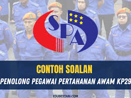 Penolong pegawai penguatkuasa gred kp29. Contoh Soalan Penolong Pegawai Pertahanan Awam Kp29 Edu Bestari