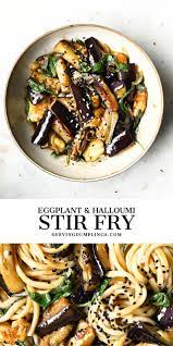 Eggplant And Halloumi Stir Fry Serving Dumplings Recipe Halloumi Vegetarian Entrees Best Pasta Recipes
