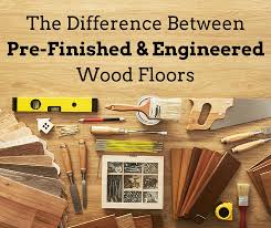 Maybe you would like to learn more about one of these? The Difference Between Pre Finished Engineered Wood Floors