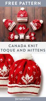 Free Canada Knit Toque And Mittens Pattern Using Patons Canadiana Yarn Gear Up For A Great Canadian Winter Mittens Pattern Patons Yarn Knitting Patterns Free