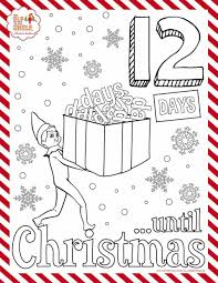 Elf On The Shelf 12 Days Till Christmas Coloring In Sheet Elf Crafts Elf On The Shelf Elf Activities