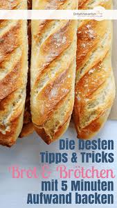 Brot Und Brotchen Einfach Selber Backen Die Besten Tipps Tricks Brot Selber Backen Brot Selber Backen Rezept Brot Backen Rezept Einfach