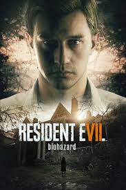 Resident Evil 7 Resident Evil Resident Evil Game Resident Evil Vii