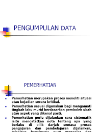 Antaranya, fgd mampu menghasilkan pengutipan dan pengumpulan data preliminari atau awalan tentang sesuatu topik. Kaedah Pengumpulan Data