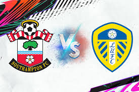 Southampton vs leeds united, expecting more from leeds united. Axanggicwt Dkm