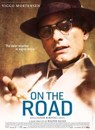 Just saw this movie at the Village East and it was better than expected. There have been several &quot;On The Road&quot; adaptations, some not so good. - On%2BThe%2BRoad%2BPoster%2BViggo