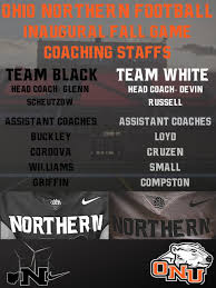 Ohio Northern Football On Twitter The Inaugural Fall Intrasquad Game Is This Saturday Coaches Were Split Up And Teams Were Drafted Here Are The Team Rosters And Coaching Staffs Feeltheroar Onemore