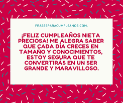 El hogar ya viejo, se torna joven y se renuevan las esperanzas. Felicitaciones De Cumpleanos Para Nieta Frasescumple