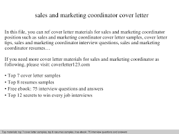 Stand out as the right marketing job candidate with a professional and powerful cover a persuasive and well written marketing cover letter gives you a definite advantage in your job search. Sales And Marketing Coordinator Cover Letter