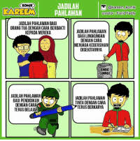 Akan tetapi tidak semua keluarga mampu menjadi faktor tersebut. Jadilah Pahlawan Okareem Komik Kareenm Creator S Farid Fadly Jadilah Pahlawan Bagi Orang Tua Dengan Cara Berbakt Kepada Mereka Jadilah Pahlawan Bagi Lingkungan Dengan Cara Menjaga Kebersihan Disekitarnya Sampah Jadilah Pahlawan Bagi