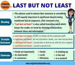 Last But Not Least Definition Important Rules With Useful Examples English Study Online Transition Words Common Phrases English Study