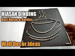 Ide Kreatif Dari Koran Kardus Bekas Hiasan Dinding Dari Koran Dan Kardus Youtube Hiasan Kreatif Ide